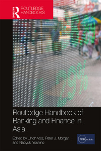 routledge handbook of banking and finance in asia 1st edition ulrich volz , peter j. morgan , naoyuki