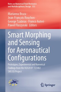smart morphing and sensing for aeronautical configurations  prototypes experimental and numerical findings