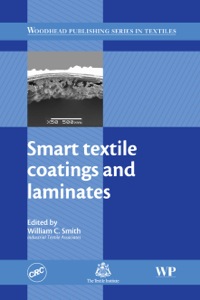 smart textile coatings and laminates 1st edition w. c. smith 1845693795,1845697782