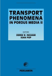 transport phenomena in porous media ii 1st edition derek b ingham, i. pop 0080439659,0080543170