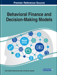 behavioral finance and decision making models 1st edition tripti tripathi 1522573992, 1522574018,
