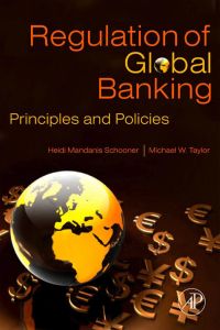 global bank regulation principles and policies principles and policies 1st edition heidi mandanis schooner,