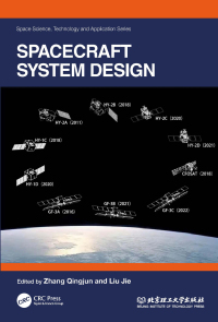 spacecraft system design 1st edition zhang qingjun , liu jie 1032453923,1000879623