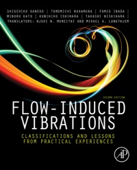 flow induced vibrations classifications and lessons from practical experiences 2nd edition tomomichi