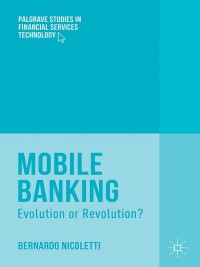 mobile banking  evolution or revolution 1st edition b. nicoletti 113738655x,1137386568