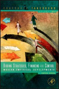 bidding strategies financing and control modern empirical developments 1st edition b. espen eckbo 0123819822,