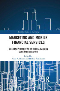 marketing and mobile financial services  a global perspective on digital banking consumer behaviour