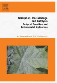 adsorption ion exchange and catalysis design of operations and environmental applications 1st edition stavros