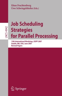 job scheduling strategies for parallel processing 13th international workshop jsspp 2007 lncs 4942