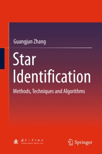 star identification methods techniques and algorithms 1st edition guangjun zhang 3662537818, 3662537834,
