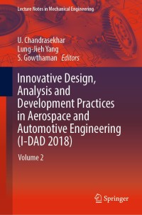 innovative design analysis and development practices in aerospace and automotive engineering i-dad 2018