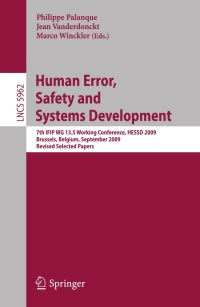 human error safety and systems development 1st edition philippe palanque, jean vanderdonckt, marco winckler