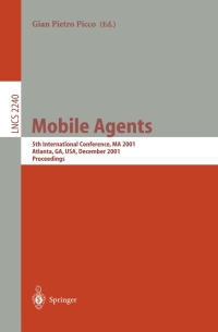mobile agents 5th international conference ma 2001 lncs 2240 1st edition gian p. picco 3540429522,