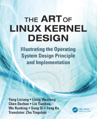 the art of linux kernel design illustrating the operating system design principle and implementation