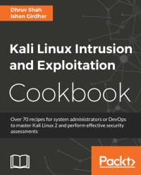 kali linux intrusion and exploitation cookbook powerful recipes to detect vulnerabilities and perform