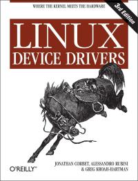 linux device drivers where the kernel meets the hardware 3rd edition jonathan corbet , alessandro rubini ,