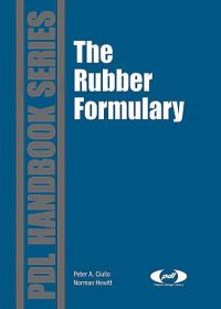 the rubber formulary 1st edition peter a. ciullo, norman hewitt 0815514344, 081551929x, 9780815514343,