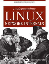 understanding linux network internals 1st edition christian benvenuti 0596002556, 0596523130, 9780596002558,