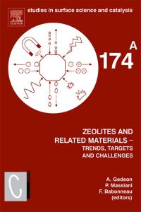 zeolites and related materials trends targets and challenges  174 a 1st edition antoine gedeon, pascale