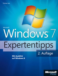 microsoft windows 7 expertentipps  2. auflage mit ausblick auf windows 8 1st edition thomas joos 3848320258,