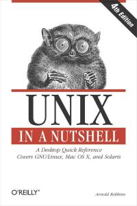 unix in a nutshell a desktop quick reference covers gnu linux mac os x and solaris 4th edition arnold