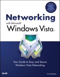 networking with microsoft windows vista your guide to easy and secure windows vista networking 1st edition