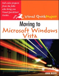 moving to microsoft windows vista visual quickproject guide 1st edition john rizzo 0321491203, 0132797860,