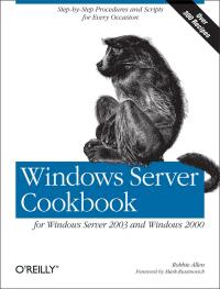windows server cookbook for windows server 2003 and windows 2000 1st edition robbie allen 0596006330,