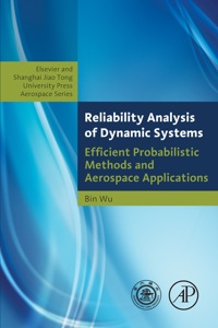 reliability analysis of dynamic systems efficient probabilistic methods and aerospace applications 1st