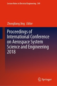 proceedings of international conference on aerospace system science and engineering 2018 1st edition
