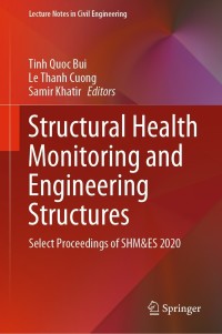 structural health monitoring and engineering structures select proceedings of shm and es 2020 1st edition