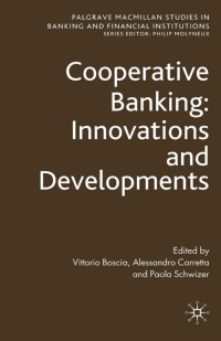 cooperative banking innovations and developments 1st edition vittorio boscia, a. carretta , p. schwizer