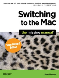 switching to the mac the missing manual snow leopard edition 1st edition david pogue 0596804253, 1449389376,