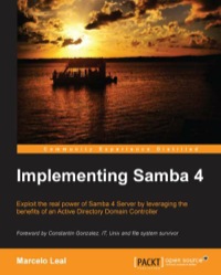 implementing samba 4 1st edition marcelo leal 1782166580, 1782166599, 9781782166580, 9781782166597