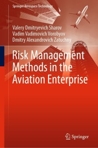 risk management methods in the aviation enterprise 1st edition valery dmitryevich sharov; vadim vadimovich