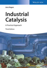 industrial catalysis a practical approach 3rd edition jens hagen 3527331654, 3527684646, 9783527331659,