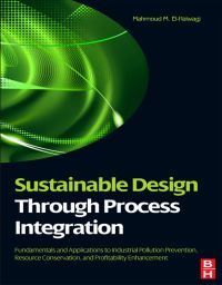 sustainable design through process integration fundamentals and applications to industrial pollution