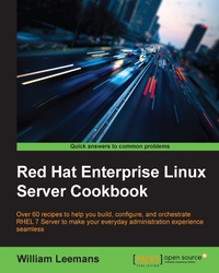 red hat enterprise linux server cookbook 1st edition william leemans 1784392014, 1784393517, 9781784392017,