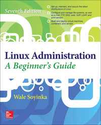 linux administration  a beginners guide 7th edition wale soyinka 0071845364, 0071845372, 9780071845366,