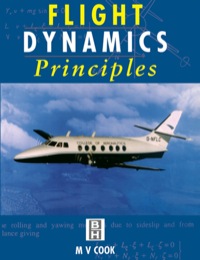 flight dynamics principles 1st edition michael v. cook 0340632003, 008098486x, 9780340632000, 9780080984865