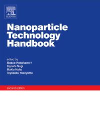 nanoparticle technology handbook 2nd edition masuo hosokawa, kiyoshi nogi, makio naito, toyokazu yokoyama