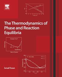 the thermodynamics of phase and reaction equilibria 1st edition ismail tosun 0444594973, 9780444594976,