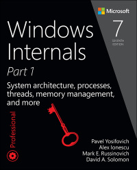 windows internals system architecture processes threads memory management and more part 1 7th edition pavel