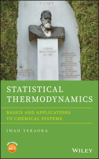 statistical thermodynamics basics and applications to chemical systems 1st edition iwao teraoka 1118305116,