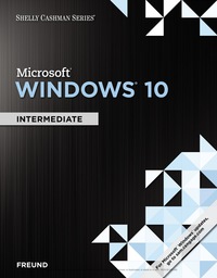 shelly cashman series microsoft windows 10  intermediate 1st edition steven m. freund , eric schmieder