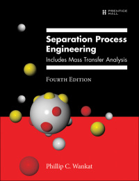separation process engineering includes mass transfer analysis 4th edition phillip c. wankat 0133443655,