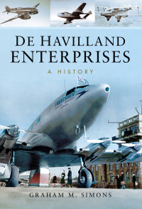 de havilland enterprises a history 1st edition graham m. simons 1473861381, 1473861403, 9781473861381,
