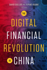 the digital financial revolution in china 1st edition david dollar and yiping huang 0815739559, 0815739567,