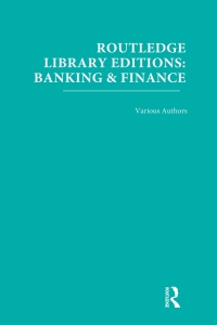 routledge library editions banking and finance 1st edition various 041552086x, 1136264922, 9780415520867,
