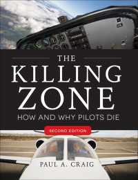 the killing zone  how and why pilots die 2nd edition paul a. craig 0071798404, 0071798412, 9780071798402,
